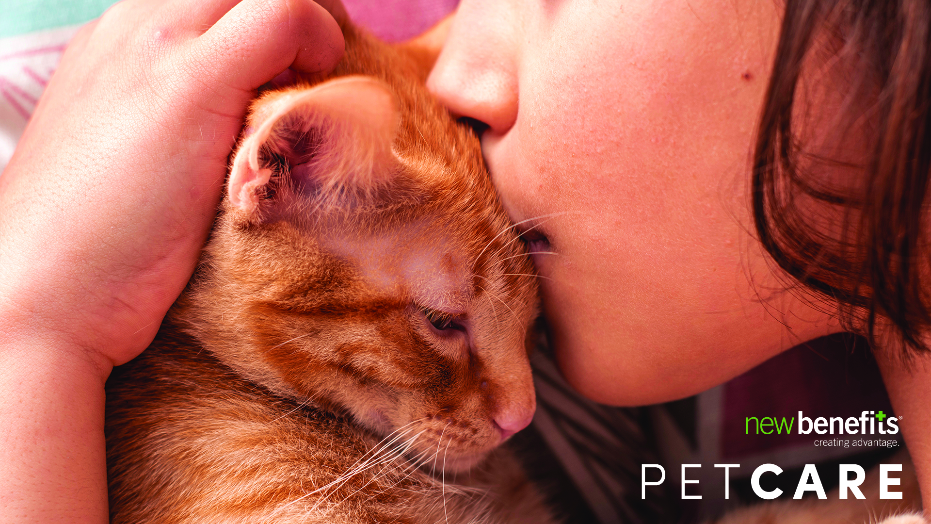 Closeup of young girl kissing orange tabby cat on head, Pet Care, and New Benefits logo superimposed